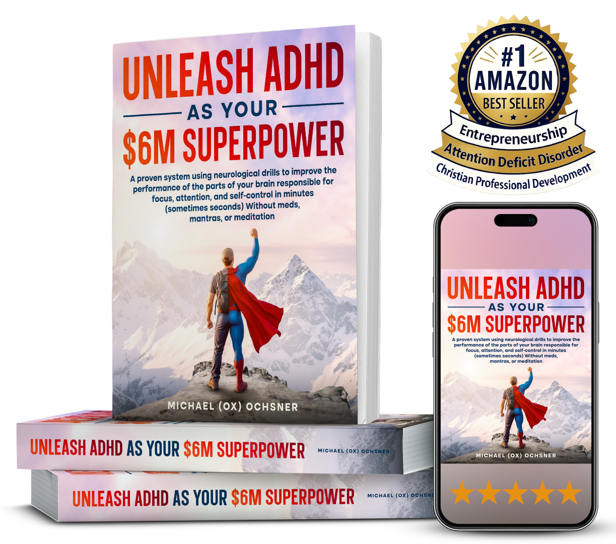 Unleash ADHD as Your $6M Superpower - #1 Amazon Bestseller