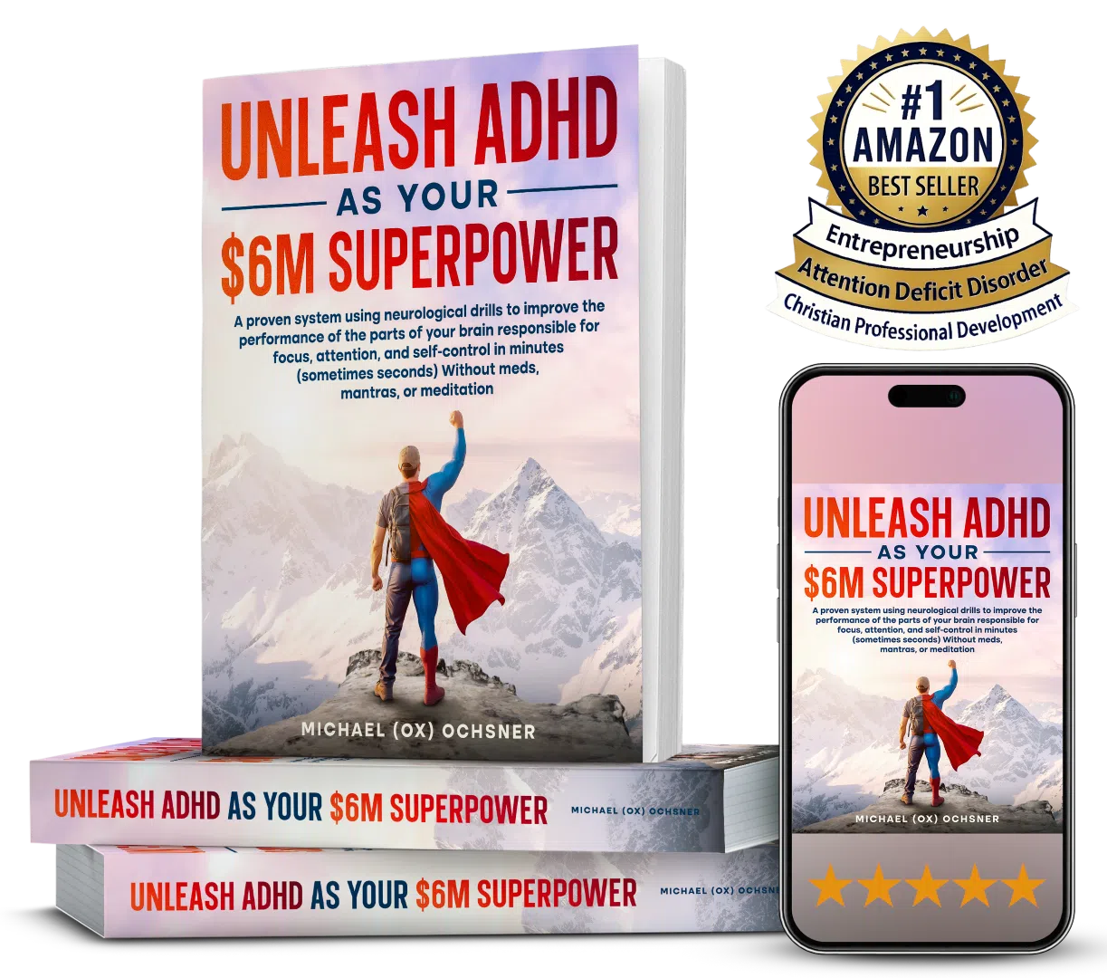 Unleash ADHD as Your $6M Superpower - #1 Amazon Bestseller